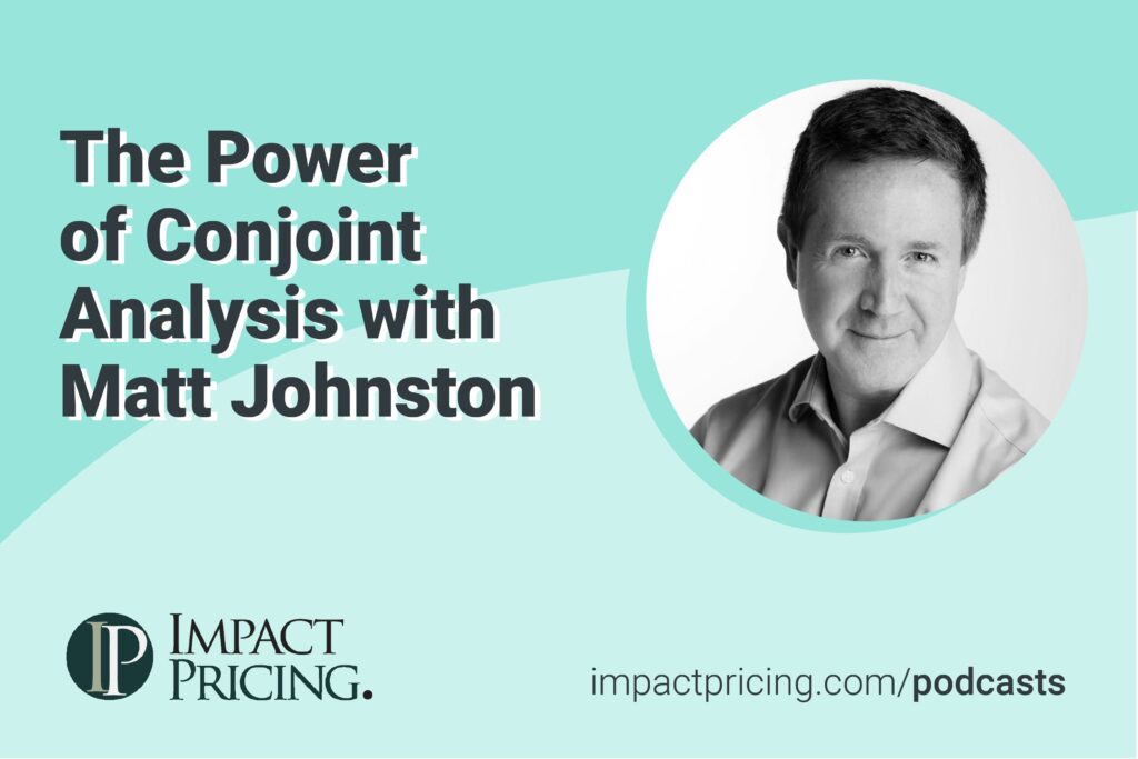 Matt Johnston talked with Mark Stiving for Impact Pricing Podcast #118